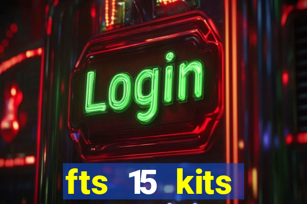 fts 15 kits manchester united